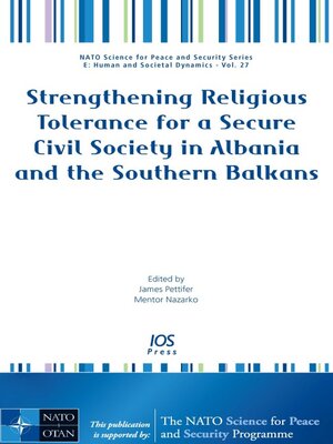 cover image of Strengthening Religious Tolerance for a Secure Civil Society in Albania and the Southern Balkans